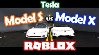 TESLA MODEL S vs TESLA MODEL X (ROBLOX: Vehicle Simulator)