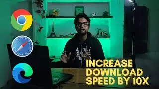 Increase/Fix Download speed of your Windows browser (Chrome/Edge/Safari) With Easy Steps.