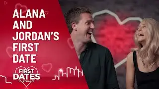 Alana And Jordan Go On A First Date | First Dates Australia | Channel 10