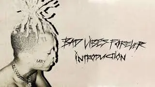 XXXTENTACION - introduction (Audio)