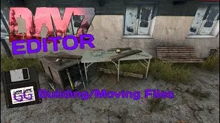 DayZ Editor - How to : Build/Move Files