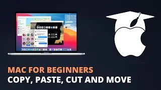 Mac For Beginners 2021 - Copy, Paste, Cut, Move Text and Files on Mac (MacOS Big Sur)