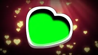 3D Heart green screen frame animation hd || Love heart frame chroma key