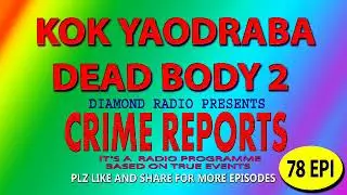 Diamond Radio Crime Reports 78 Episode