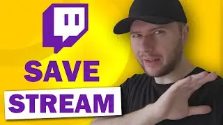 How to Save Your Twitch Stream [Don’t Lose Them]