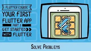 Your First Flutter App - Chapter 9: Solving Problems