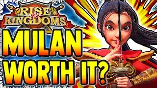 MULAN WORTH IT? MULAN GUIDE RISE OF KINGDOMS 2021! SECRET WEAPON? RoK Legendary Tier List Ep. 4