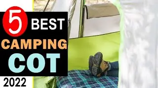 Best Camping Cot 2022 🏆 Top 5 Best Camping Cot Reviews