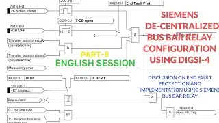 END FAULT PROTECTION | DEAD ZONE PROTECTION | BUS BAR RELAY | 7SS522 | 7SS523 | 7SS525 | PART-5