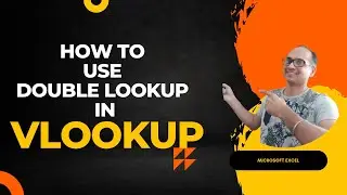 How to use double lookup values in VLOOKUP function