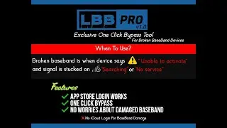 LUExclusive : LBB Pro v1.0 Bypass Tool for Broken/Damaged Baseband Devices (A10/A11 Tested iOS 14.3)