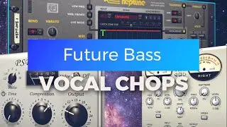 Make PERFECT Vocal Chops in Minutes 💥 [ Future Bass | Trap | Etc ]