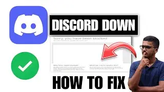 How to Fix Discord Sorry You Have Been Blocked  | Discord Down Today | Discord Down