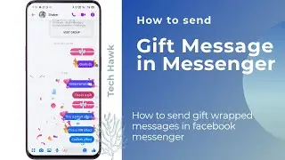 How to Send Gift Message in Facebook Messenger | Add Effects on Text at Messenger | Tech Hawk Trick