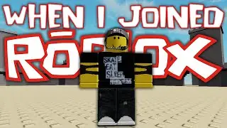 When I First Played ROBLOX