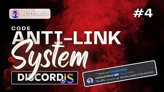 AutoMod Series Part 4: Powerful Anti-Link System For Your Discord Bot!