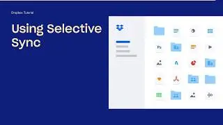 How to use selective sync | Dropbox Tutorials | Dropbox