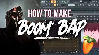 How To Make A BOOM BAP beat - FL Studio 20 Tutorial