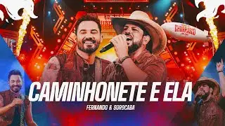 Fernando & Sorocaba - Caminhonete E Ela | On Fire