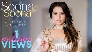 Soona Soona | Aishwarya Majmudar ✨