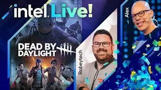 Giveaways + Intel Gamer Days Coverage and Dead by Daylight Gameplay