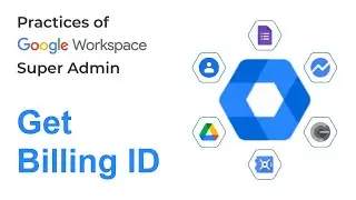 How to Get Billing ID of Google Workspace Account | Google Admin FAQ | Google Admin Tips