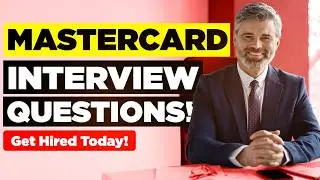 MASTERCARD INTERVIEW QUESTIONS & ANSWERS! (Suitable for ALL Mastercard Job Roles!)