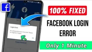 Facebook An Unexpected Error Occurred | fb login error | Please Try Logging Again in 2021