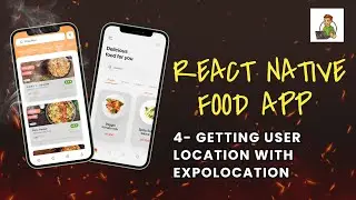 Getting user location with expolocation | Food Application Using React Native Tutorial #4