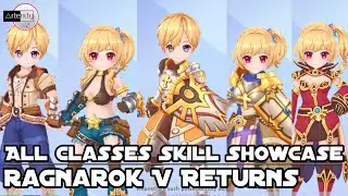 All Classes Skill Showcase Ragnarok V Returns [MMORPG Mobile on Android]