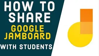 Google Jamboard - How to share Google Jamboard with students