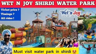 Wet n joy water park shirdi - wet n joy shirdi Wet n joy water park shirdi ticket price 2024 shirdi