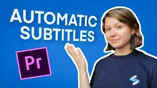 How to Add Subtitles on Premiere Pro (Automatic Subtitles)