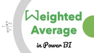 Weighted Average Calculation in Power BI