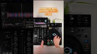 Pro DJ Spinbacks Tutorial (Pt.2)