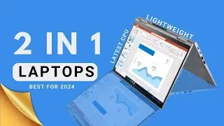 Best 2 in 1 Laptop in 2024🔥2-in-1 laptops for all professions⚡Best Laptops