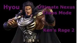 Kens Rage 2 - Hyou - Ultimate Nexus / Chaos mode