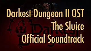 Darkest Dungeon II OST - 