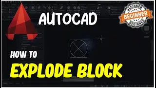 AutoCAD How To Explode A Block