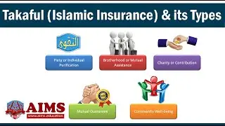 Takaful (Islamic Insurance) - Meaning, Principles, and Types: General & Family Takaful - AIMS UK