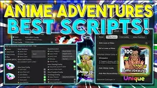 [✨UPDATED] Anime Adventures Script / Hack | Auto Farm + Get Traits | UNDETECTED! | *PASTEBIN 2023*