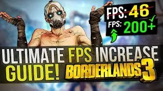 🔧 BORDERLANDS 3: Dramatically increase FPS / Performance with any setup! Any PC