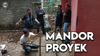 MANDOR PROYEK PEMBANGUNAN BERSKALA BESAR