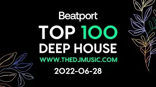 Beatport Top 100 Deep House 2022-06-28