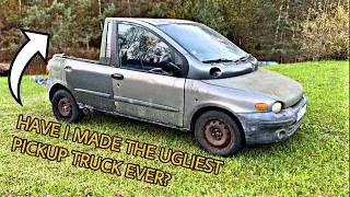 Fiat Multipla pickup truck conversion - the ugliest car in the world into the ugliest pickup truck