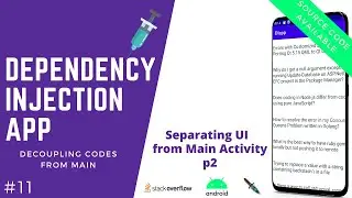 💉 Dependency Injection App - Separating UI from Main Activity p2 [Android Tutorial #11]