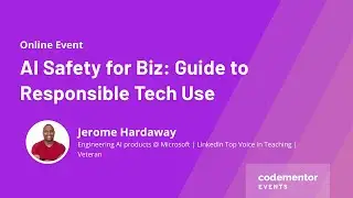 AI Safety for Biz: Guide to Responsible Tech Use |Jerome Hardaway |Engineering AI products@Microsoft