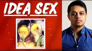 What is Idea Sex & What Does it Mean For You?