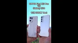 OPPO Find X5 Pro VS Galaxy S22 - 10X Zoom Comparison #shorts