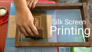 Silk Screen Printing